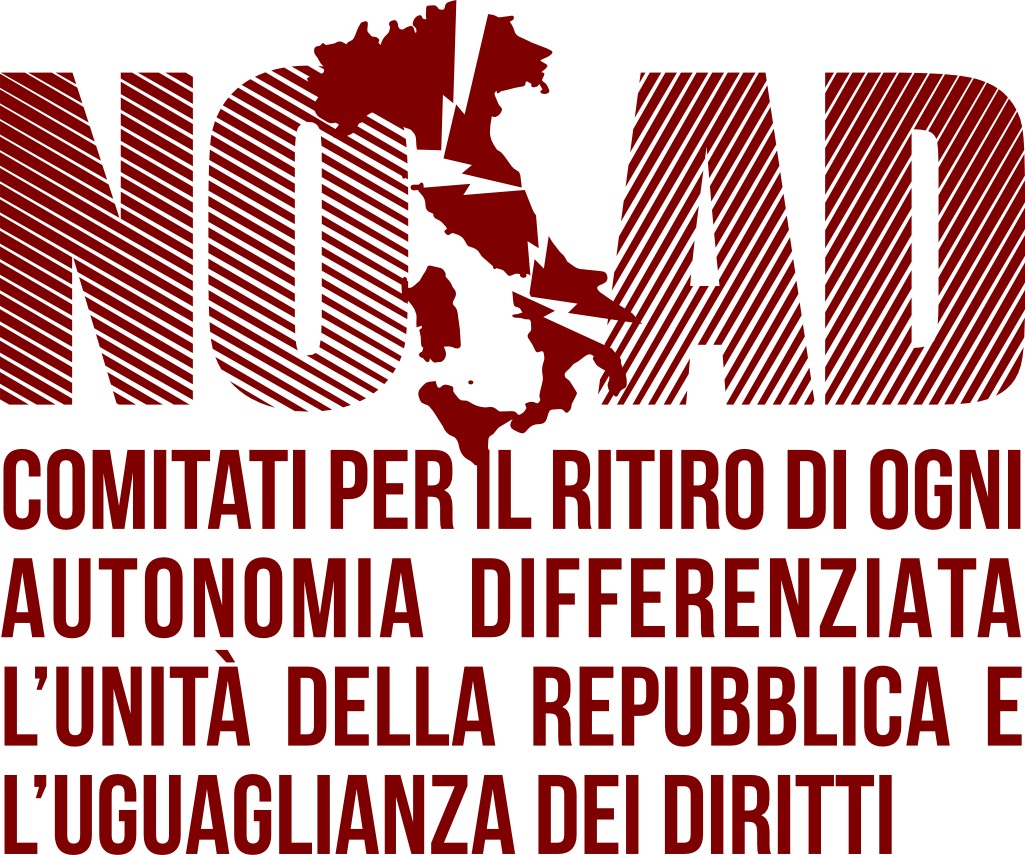 Comitati Per il ritiro di ogni autonomia differenziata, per l’Unità della Repubblica e  l’Uguaglianza dei diritti 